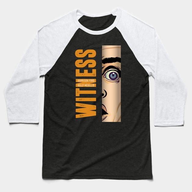 Witness - Alternative Movie Poster Baseball T-Shirt by MoviePosterBoy